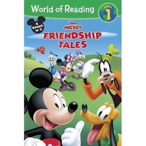 World of Reading: Disney Junior Mickey: Friendship Tales -- Disney Books